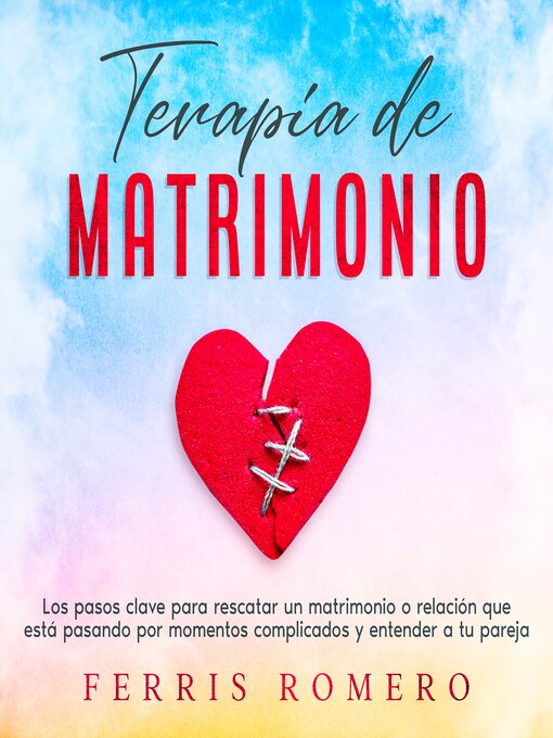 Title details for Terapia de Matrimonio by Ferris Romero - Available